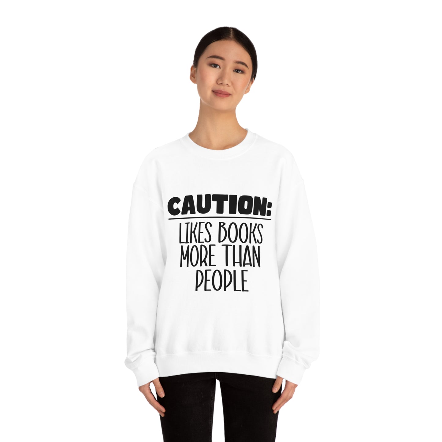 Caution Likes Books More Than People Crewneck Sweatshirt