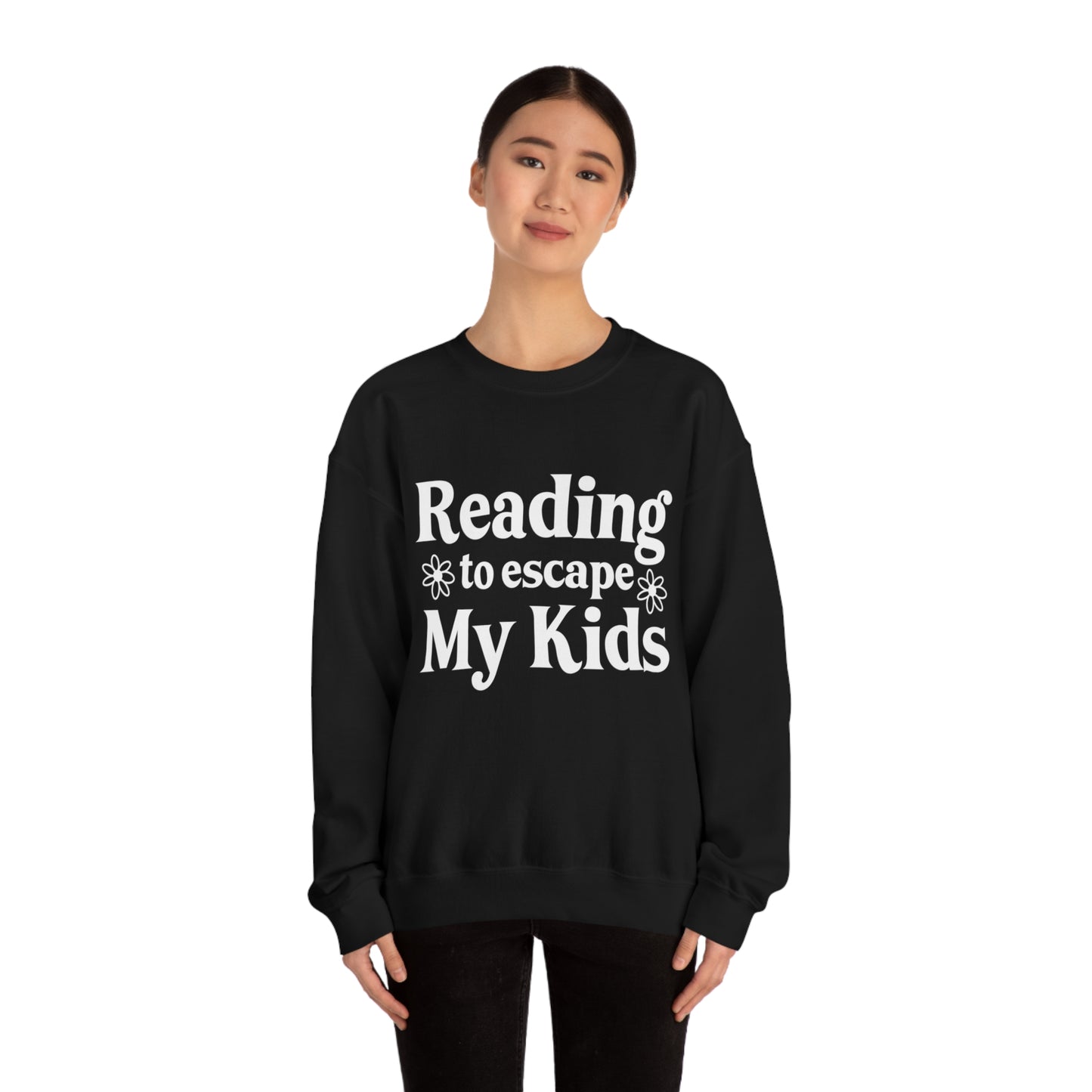 Reading to Escape My Kids Crewneck Sweatshirt