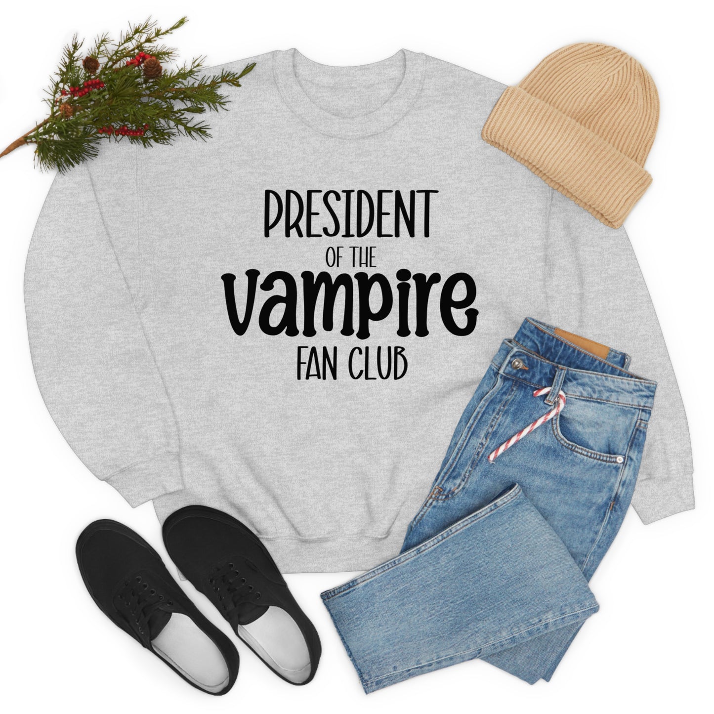 President of the Vampire Fan Club Crewneck Sweatshirt